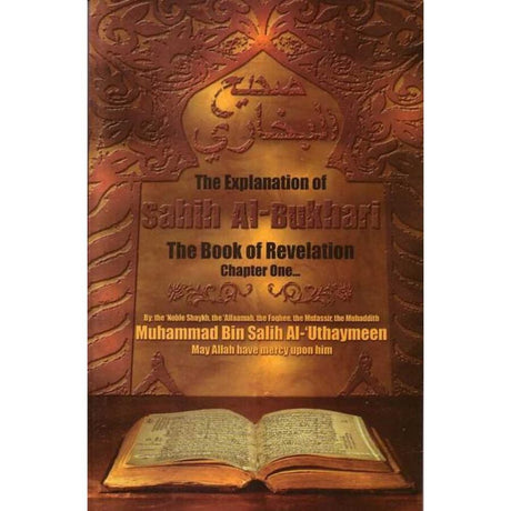 The Explanation Of Sahih Al-Bukhari – The Book Of Revelation (Chapter one…) - Retail Maharaj