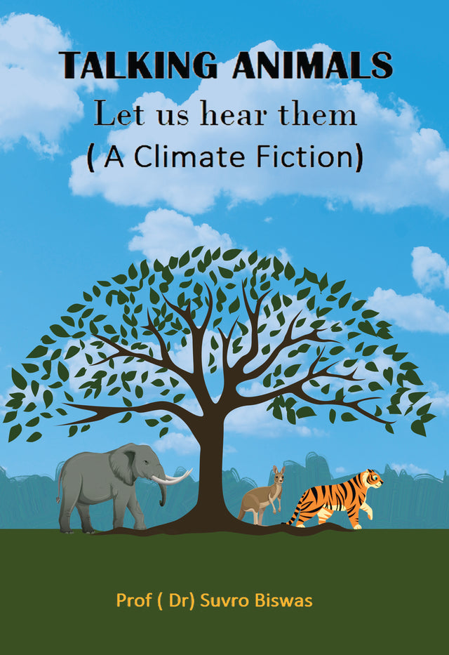 Talking Animals – Let us hear them (A Climate Fiction) - Retail Maharaj