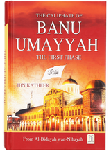 The Caliphate of Banu Umayyah (The First Phase) - Retail Maharaj