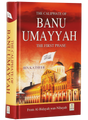 The Caliphate of Banu Umayyah (The First Phase) - Retail Maharaj
