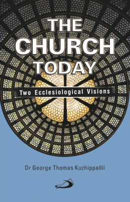 The Church Today: Two Ecclesiological Visions - Retail Maharaj