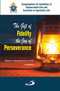 The Gift of Fidelity The Joy of Perseverance : Manete in dilectione mea (Jn 15:9) - Retail Maharaj