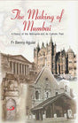 The Making of Mumbai (Paperback) - Retail Maharaj