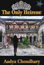 The Only Heiress! (English Version) - Retail Maharaj