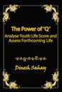 The Power of “Q” Analyse Youth Life Score and Assess Forthcoming Life (English Version) - Retail Maharaj