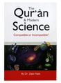 The Quran & Modern Science: Compatible or Incompatible - Retail Maharaj