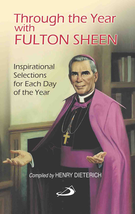 Through the Year with Fulton Sheen - Retail Maharaj