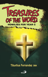 Treasures of the Word: Homilies for Year C - Retail Maharaj