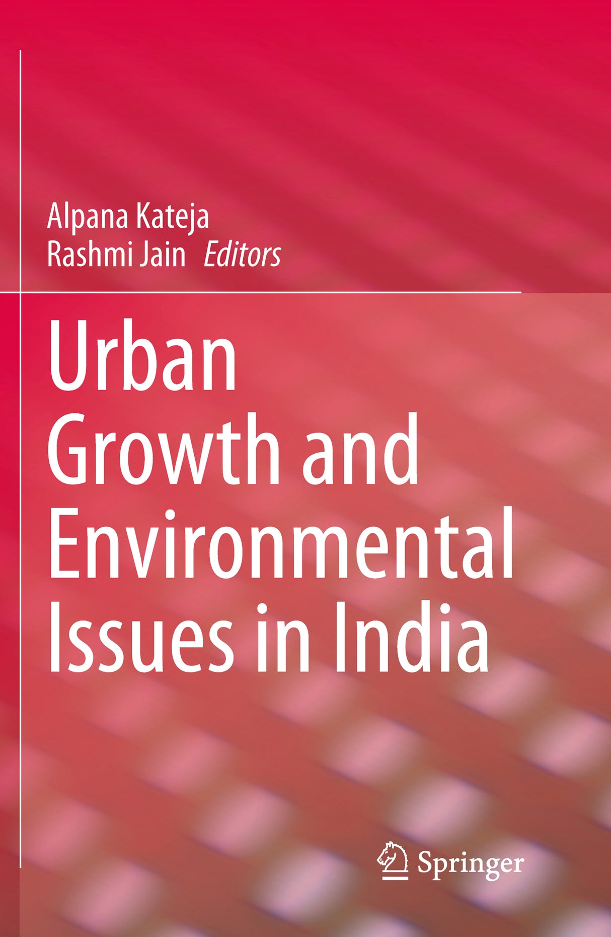 URBAN GROWTH AND ENVIRONMENTAL ISSUES IN INDIA