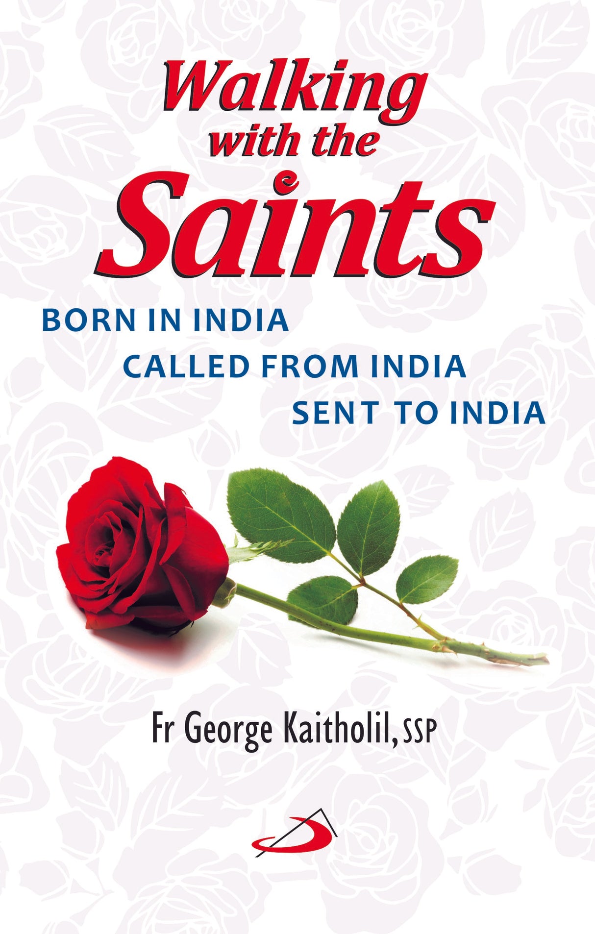 Walking with the Saints - Retail Maharaj