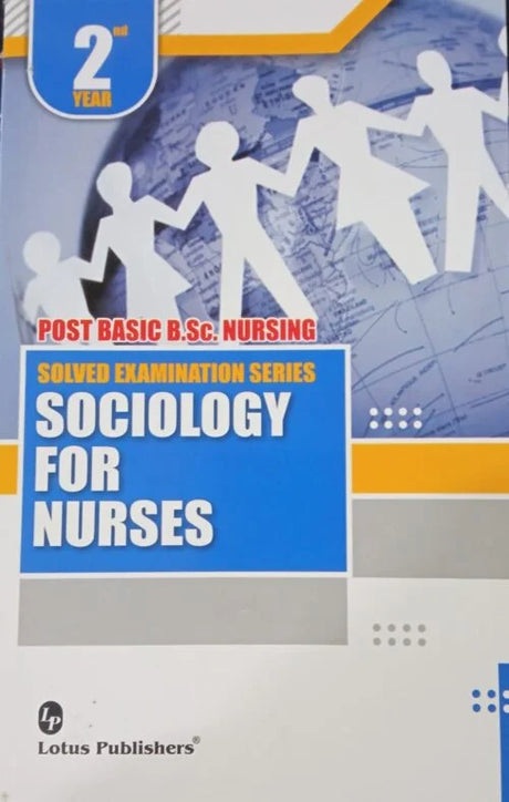 BSc Nursing Solved Sociology For Nurses 2nd Year - Retail Maharaj