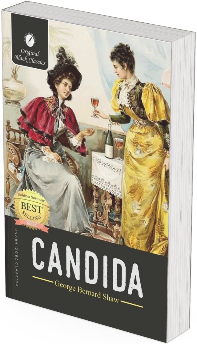Candida (Text with Notes) by George Bernard Shaw - Retail Maharaj