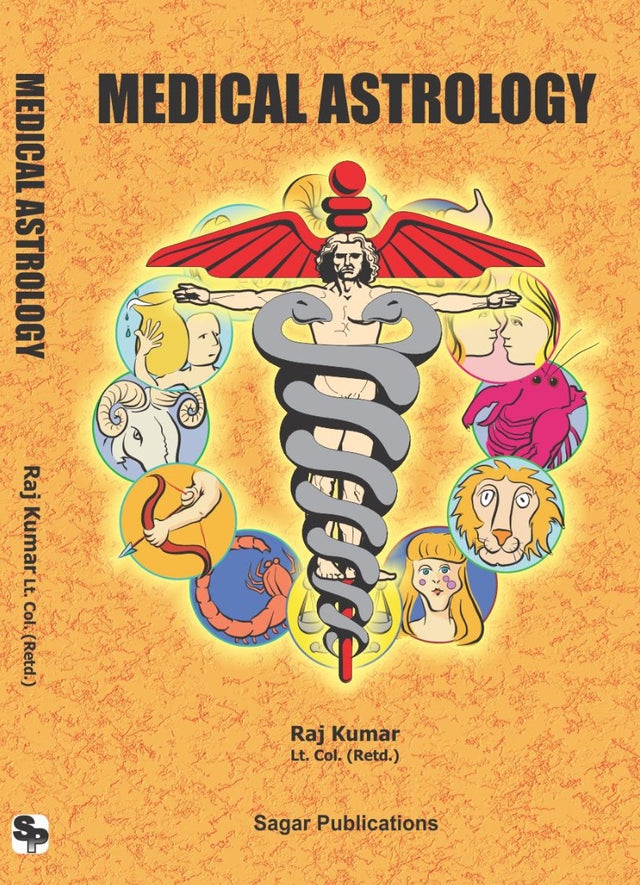 Medical Astrology The Original Book by Raj Kumar Lt Col Retd - (English Version) - Retail Maharaj