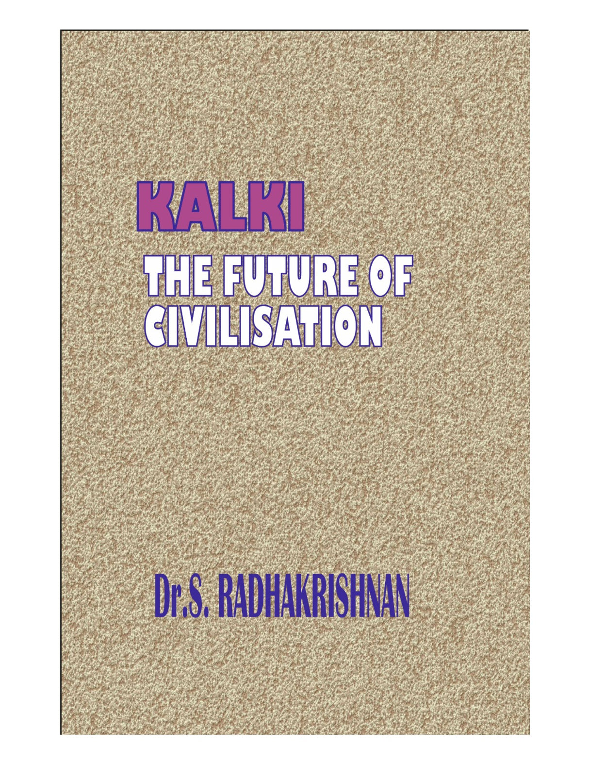 KALKI - THE FUTURE OF CIVILIZATION - Retail Maharaj
