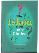 Why Islam is Our Only Choice? - Retail Maharaj