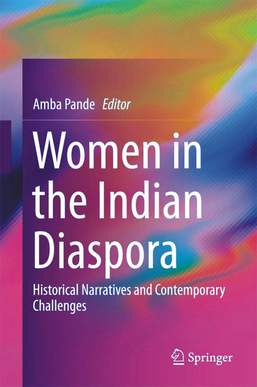 Women in the Indian Diaspora: Historical Narratives and Contemporary Challenges