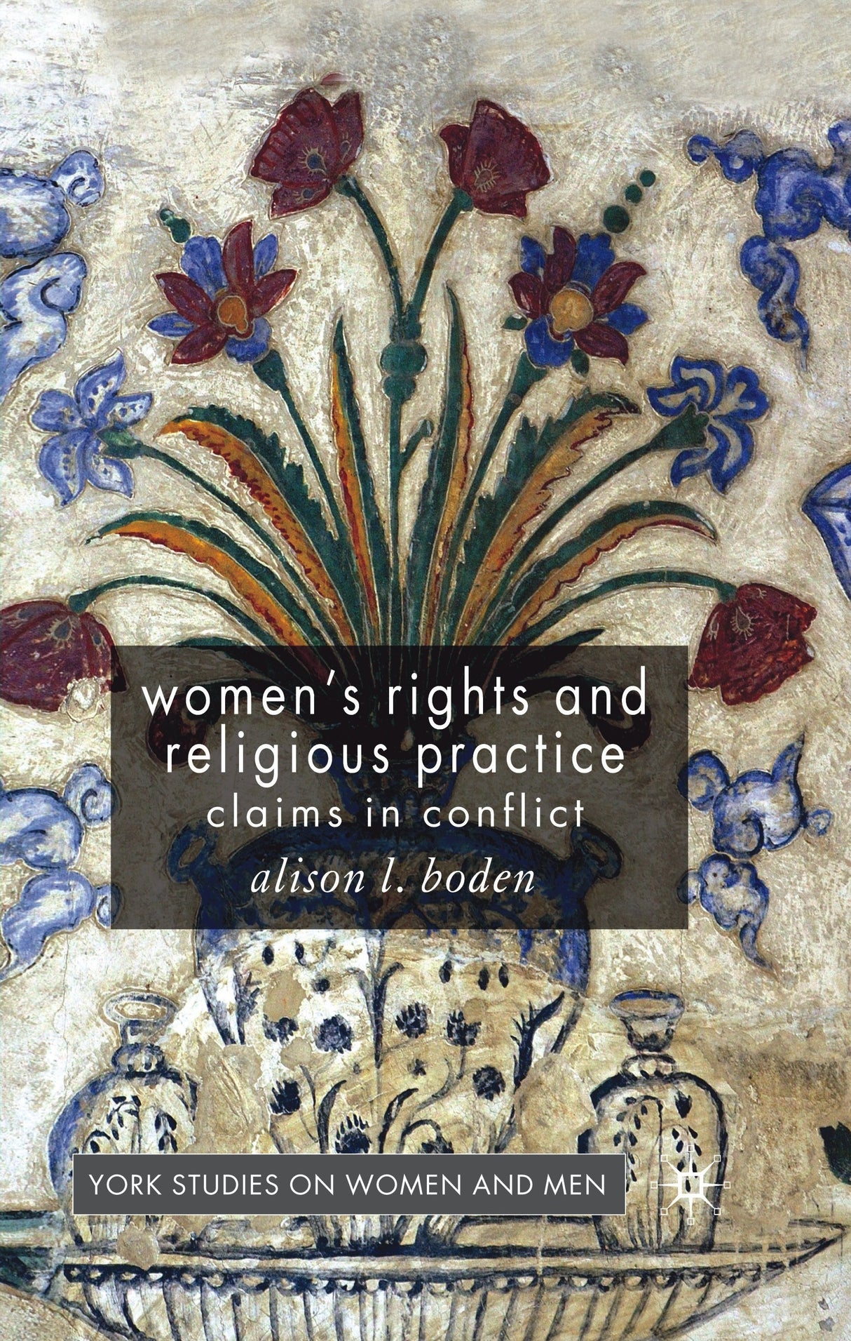 WOMEN'S RIGHTS AND RELIGIOUS PRACTICE: CLAIMS IN CONFLICT - Retail Maharaj