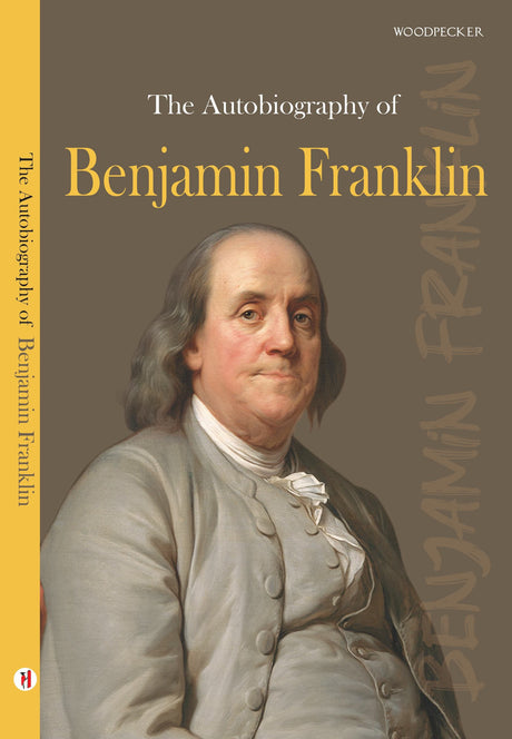 The Autobiography of Benjamin Franklin (English Version) - Retail Maharaj