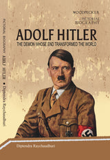 Adolf Hitler – The Demon Whose End Transformed the World (English Version) - Retail Maharaj