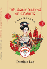 The Sauce Makers Of Calcutta (Cheenapara) (English Version) - Retail Maharaj