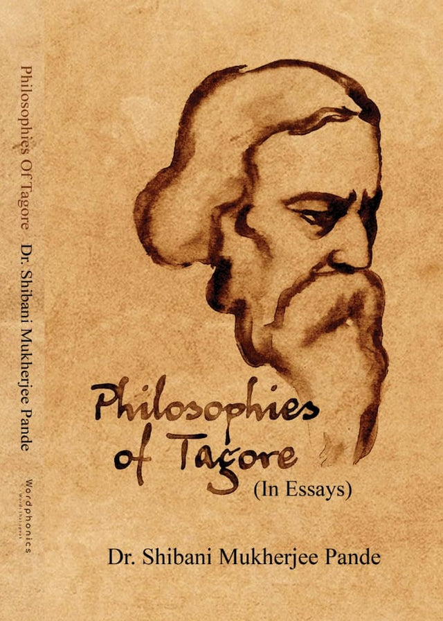Philosophies Of Tagore ( In Essays) (English Version) - Retail Maharaj
