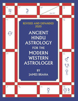 Ancient Hindu Astrology for the Modern Western Astrologer [English] By James Braha - Retail Maharaj
