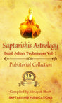 Saptarishis Astrology Sunil John's Techniques Volume 1 [English] By Sunil John - Retail Maharaj