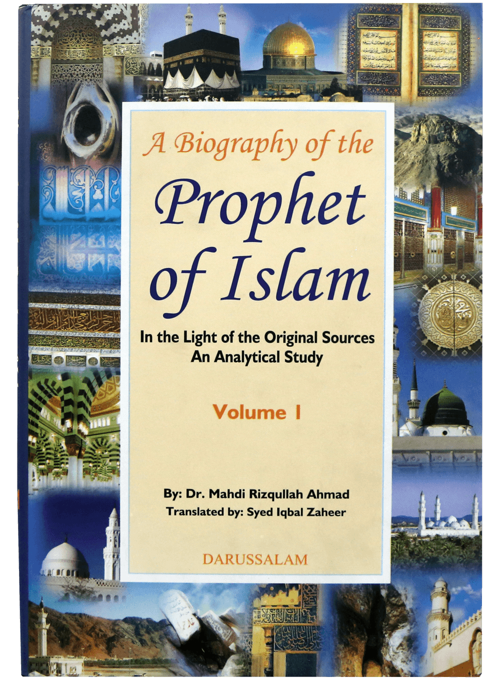 A Biography of the Prophet of Islam 2V ﷺ : In Light of the Original Sources-An Analytical Study - Retail Maharaj