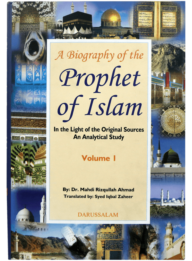 A Biography of the Prophet of Islam 2V ﷺ : In Light of the Original Sources-An Analytical Study - Retail Maharaj