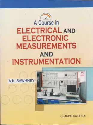 A Course In Electrical & Electronic Measurements and Instrumentation - Retail Maharaj