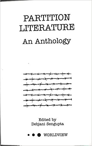 Partition Literature An Anthology English Hons - Retail Maharaj