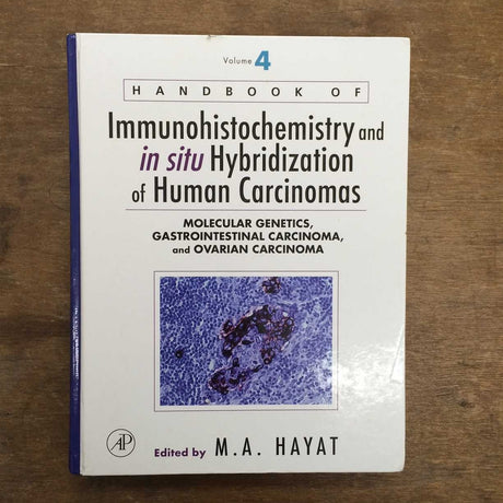 Handbook of Immunohistochemistry and in situ Hybridization of Human Carcinomas: Molecular Genetics, Gastrointestinal Carcinoma, and Ovarian Carcinoma: 4 - Retail Maharaj