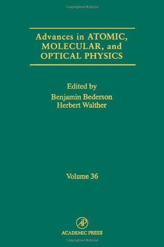 ADVANCES IN ATOMIC,MOLECULAR AND OPTICAL PHYSICS VOL.36,1996 (Advances in Atomic, Molecular, & Optical Physics) - Retail Maharaj