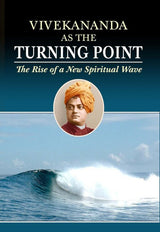 Vivekananda as the Turning Point: The rise of a new Spiritual Wave - Retail Maharaj
