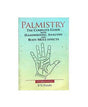 Palmistry - The Complete Guide With Handwriting Analysis And Body Mole Effects By B. N. Panda [Paperback] B. N. Panda - Retail Maharaj