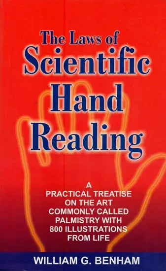 The Laws Of Scientific Hand Reading By William G. Benham - Paperback [Paperback] William G. Benham - Retail Maharaj