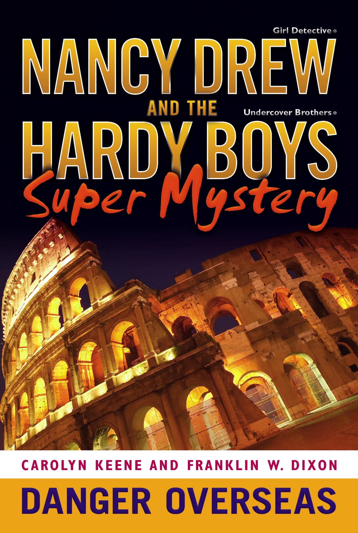 Nancy Drew And The Hardy Boys Super Mystery Danger Overseas 2 - Retail Maharaj