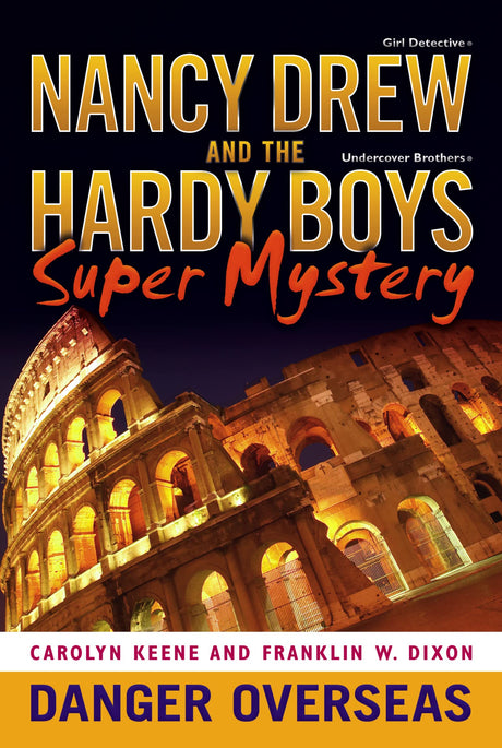 Nancy Drew And The Hardy Boys Super Mystery Danger Overseas 2 - Retail Maharaj