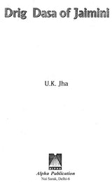 Drig Dasha of Jaimini By UK Jha - Retail Maharaj