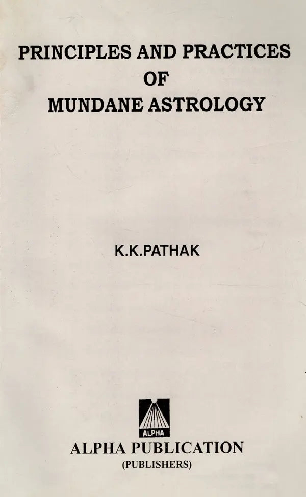 Principles and Practices of Mundane Astrology [English] BY K.K. Pathak - Retail Maharaj