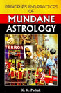Principles and Practices of Mundane Astrology [English] BY K.K. Pathak - Retail Maharaj