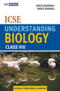 Icse Understanding Biology Class 8 - Retail Maharaj