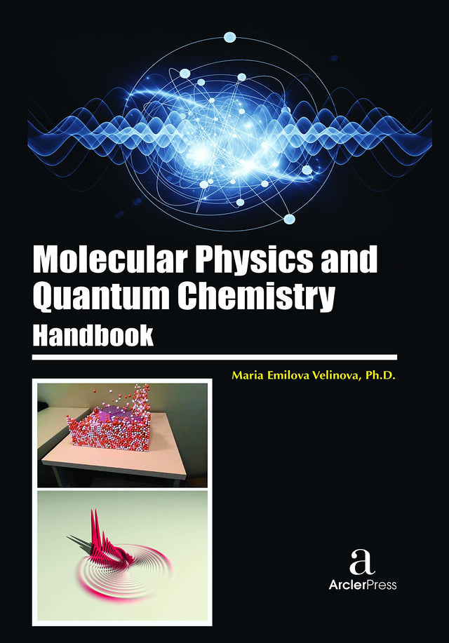 Molecular Physics and Quantum Chemistry Handbook - Retail Maharaj