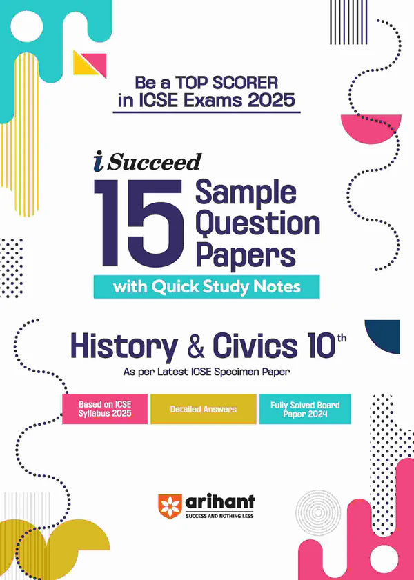 i-Succeed ICSE History & Civics Class 10th | 15 Sample Question Papers | For ICSE Exams 2025 - Retail Maharaj