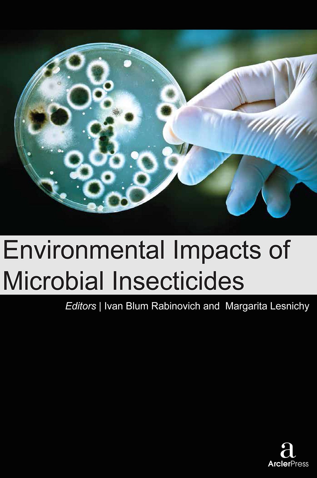 ENVIRONMENTAL IMPACTS OF MICROBIAL INSECTICIDES - Retail Maharaj