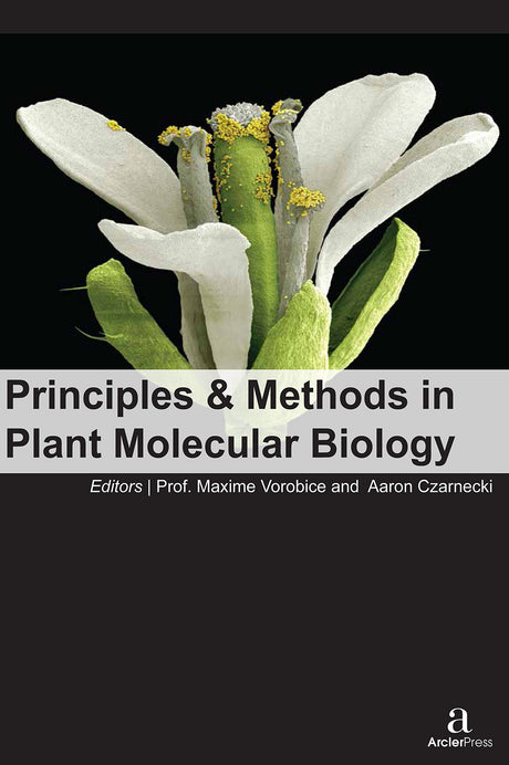 PRINCIPLES & METHODS IN PLANT MOLECULAR BIOLOGY - Retail Maharaj