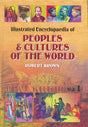 Illustrated Encyclopaedia of PEOPLE AND CULTURES OF THE WORLD (Set of 6 vols.) - Retail Maharaj
