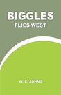Biggles Flies West - Retail Maharaj