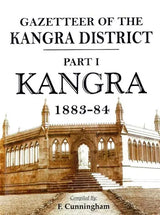 Gazetteer of the Kangra District- Kangra 1883-84 (Part-1) - Retail Maharaj