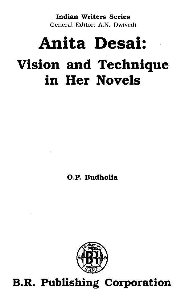 Anita Desai- Vision and Technique in Her Novels - Retail Maharaj